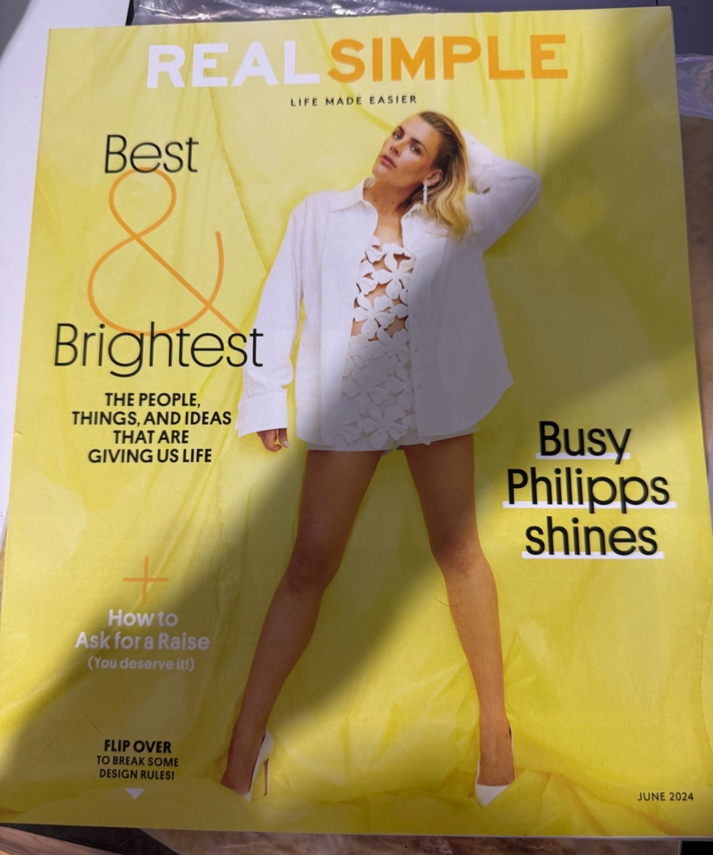 REAL SIMPLE Magazine June 2024 Busy Phillips Cover Home Decor Craft Cooking